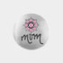 Center Flower - Mom